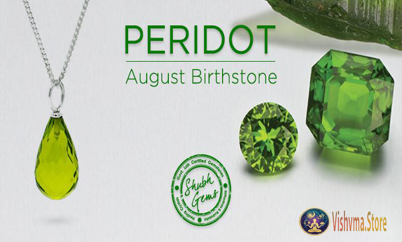 AUGUST BIRTHSTONE: PERIDOT